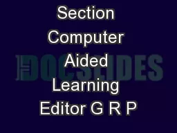Features Section Computer Aided Learning Editor G R P