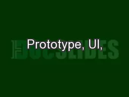 Prototype, UI,
