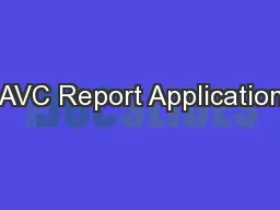 AVC Report Application