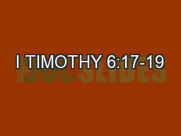 I TIMOTHY 6:17-19