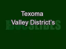 Texoma Valley District’s