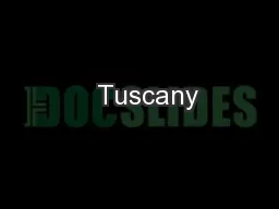   Tuscany