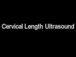 Cervical Length Ultrasound