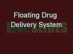 Floating Drug Delivery System
