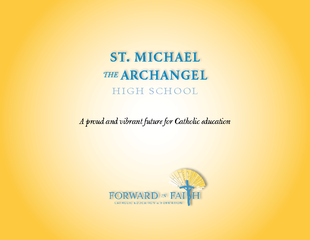 ST MICHAEL THE ARCHANGEL HIGH SCHOOL A proud and vibra