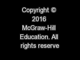 Copyright © 2016 McGraw-Hill Education. All rights reserve