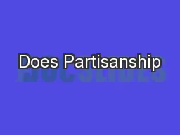 Does Partisanship