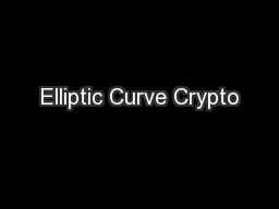 Elliptic Curve Crypto