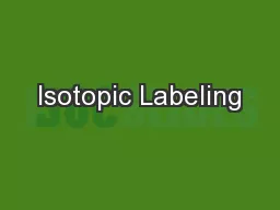 Isotopic Labeling