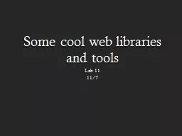 Some cool web libraries and tools