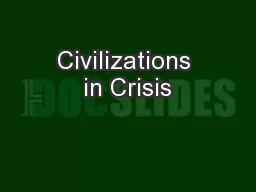 Civilizations in Crisis
