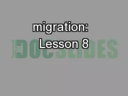 migration:  Lesson 8