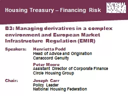B3: Managing derivatives in a complex environment and Europ