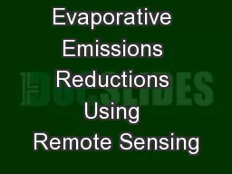 Evaporative Emissions Reductions Using Remote Sensing