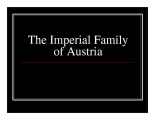 The Imperial Family of Austria  No event in the colleg