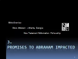 3.  Promises to Abraham impacted