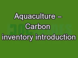 Aquaculture – Carbon inventory introduction