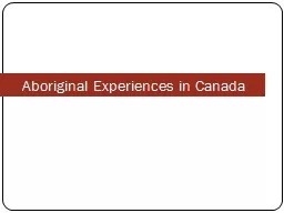 Aboriginal Experiences in Canada