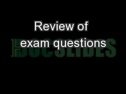Review of exam questions