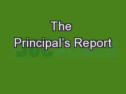 The Principal’s Report