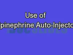 Use of Epinephrine Auto-Injector