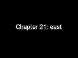 Chapter 21: east