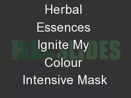 Herbal Essences Ignite My Colour Intensive Mask