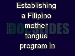Establishing a Filipino mother tongue program in