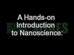 A Hands-on Introduction to Nanoscience: