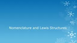 Nomenclature and Lewis Structures
