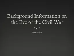 Background Information on the Eve of the Civil War