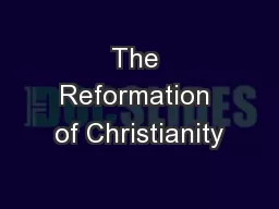 The Reformation of Christianity
