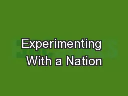 Experimenting With a Nation