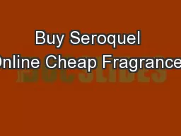 Buy Seroquel Online Cheap Fragrances