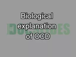 Biological explanation of OCD