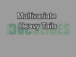 Multivariate Heavy Tails