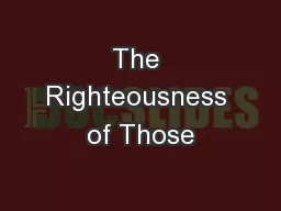 The Righteousness of Those
