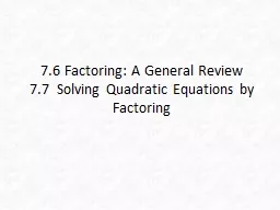 7.6 Factoring: A General Review