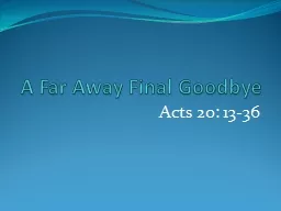 A Far Away Final Goodbye