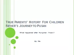 True Parents’ History For Children