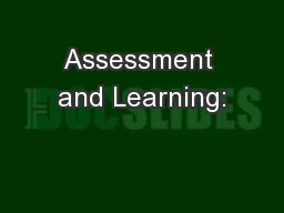 Assessment and Learning: