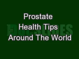Prostate Health Tips Around The World