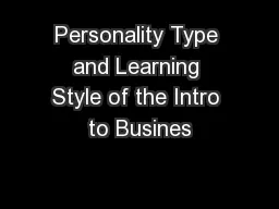 Personality Type and Learning Style of the Intro to Busines
