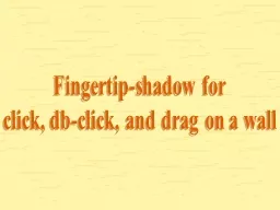 Fingertip-shadow for