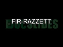 PPT-FIR-RAZZETT