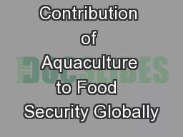 Contribution of Aquaculture to Food  Security Globally