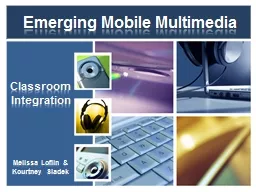 Emerging Mobile Multimedia