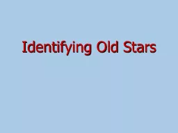 Identifying Old Stars
