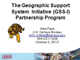 The Geographic Support System  Initiative