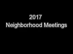 2017 Neighborhood Meetings